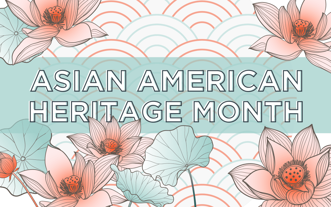 Embracing Gratitude: A Reflection on Asian American Heritage Month